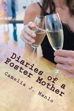 Diaries of a Foster Mother