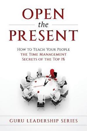 Open the Present