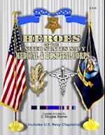 Heroes of the United States Navy Medical & Hospital Corps