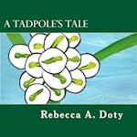 A Tadpole's Tale