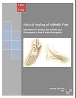 Natural Healing of Arthritic Feet