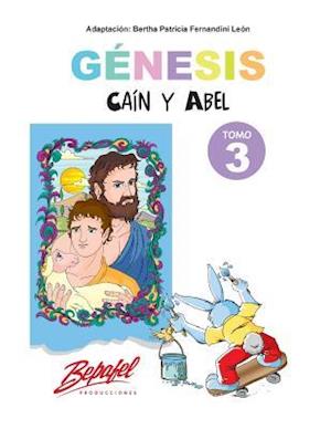 Genesis-Cain y Abel-Tomo 3