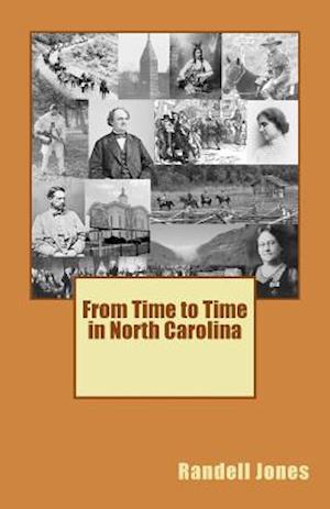 From Time to Time in North Carolina