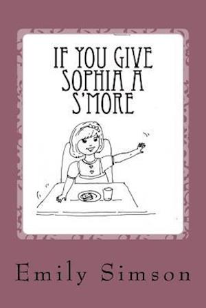 If You Give Sophia a s'More