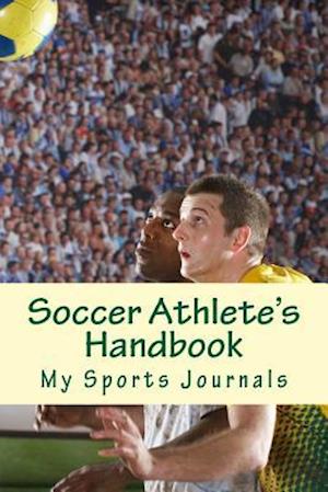 Soccer Athlete's Handbook