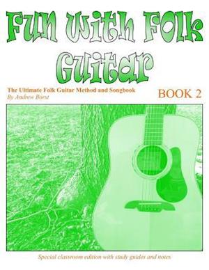 Fun with Folk Guitar Method and Songbook Book 2
