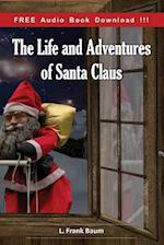 The Life and Adventures of Santa Claus (Include Audio book)