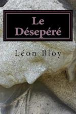 Le Désepéré