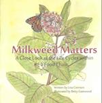Milkweed Matters