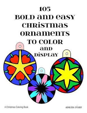 105 Bold and Easy Christmas Ornaments to Color and Display