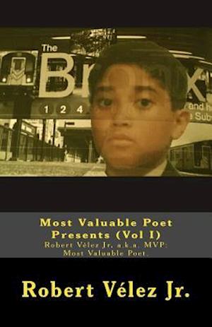 Most Valuable Poet Presents (Vol I)