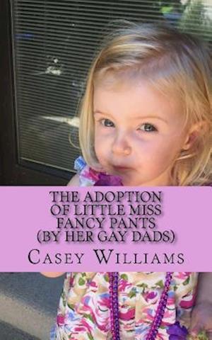 The Adoption of Little Miss Fancy Pants