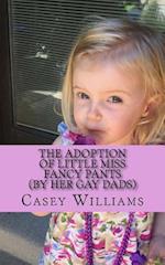 The Adoption of Little Miss Fancy Pants