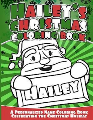 Hailey's Christmas Coloring Book