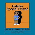 Caleb's Special Friend
