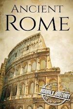 Ancient Rome: A History From Beginning to End 