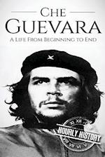 Che Guevara: A Life From Beginning to End 