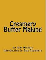 Creamery Butter Making