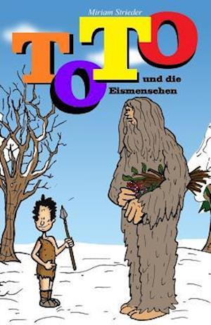 Toto Und Die Eismenschen