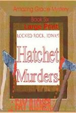 Locked Rock Hatchet Murders