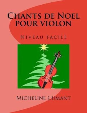 Chants de Noel Pour Violon