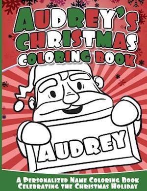 Audrey's Christmas Coloring Book