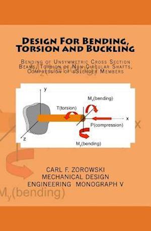 Design for Bending, Torsion and Buckling