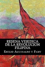 Resena Veridica de la Revolucion Filipina (Spanish Edition)
