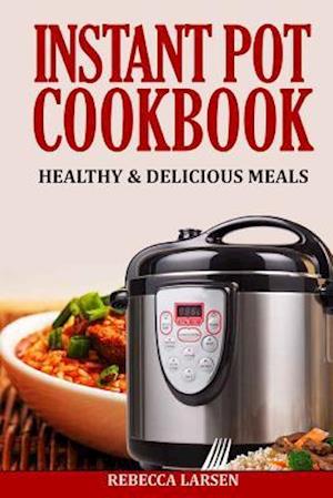 Instant Pot Cookbook