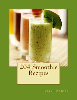 204 Smoothie Recipes