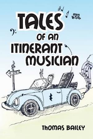 Tales of an Itinerant Musician