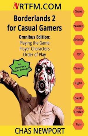 Borderlands 2 for Casual Gamers