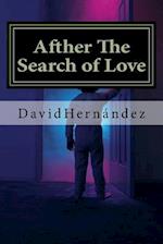 Afther the Search of Love