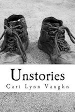 Unstories