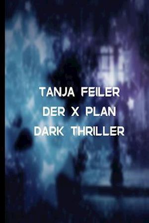 Der X Plan