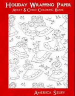 Holiday Wrapping Paper Adult & Children Coloring Book