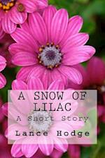 A Snow of Lilac