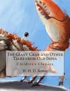 The Giant Crab and Other Tales from Old India