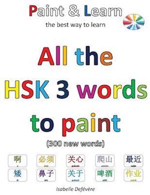 All the Hsk 3 Words to Paint