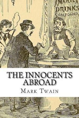 The Innocents Abroad Mark Twain