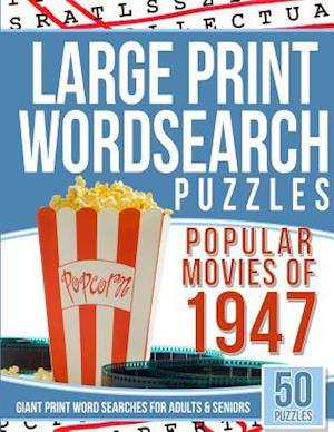 Large Print Wordsearches Puzzles Popular Movies of 1947