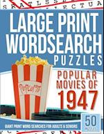 Large Print Wordsearches Puzzles Popular Movies of 1947