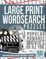 Large Print Wordsearches Puzzles Popular Romance Movies of All Time V.2