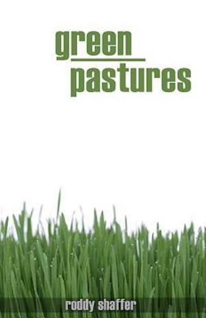 Green Pastures