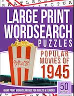 Large Print Wordsearches Puzzles Popular Movies of 1945