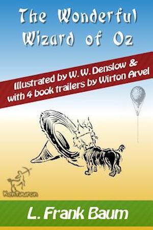 The Wonderful Wizard of Oz (with 4 Book Trailers)