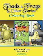 Toads and Frogs and Other Stories Colouring Book