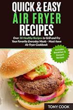 Quick & Easy Air Fryer Recipes