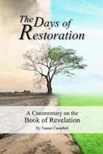 The Days of Restoration