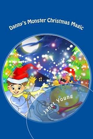Danny's Monster Christmas Magic